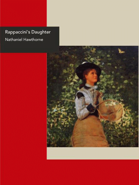 Rappaccini's Daughter