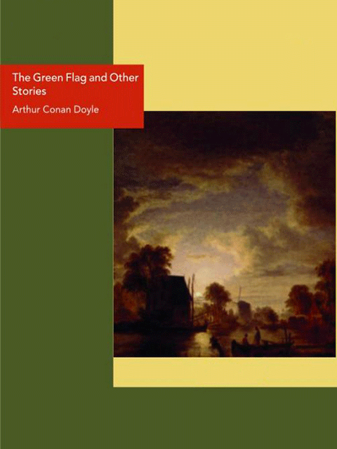 The Green Flag and Other Stories