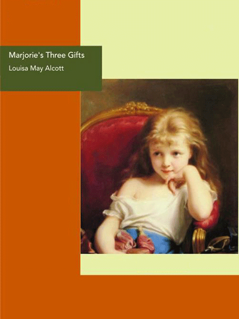 Marjorie's Three Gifts