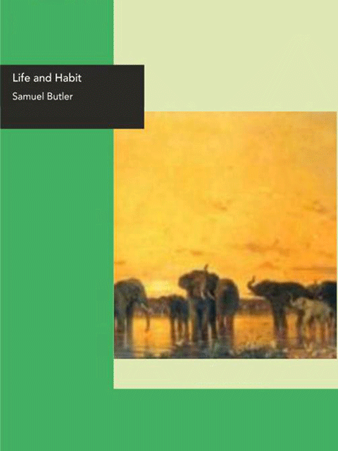 Life and Habit