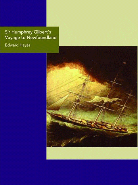 Sir Humphrey Gilbert's Voyage to Newfoundland