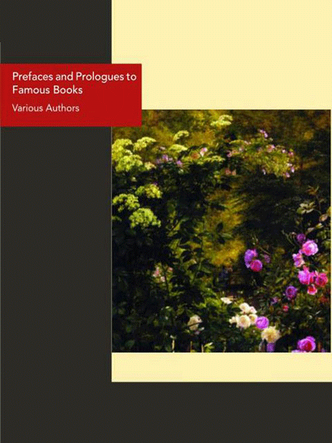 Prefaces and Prologues to Famous Books