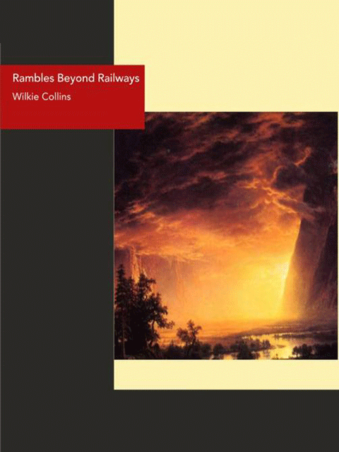 Rambles Beyond Railways