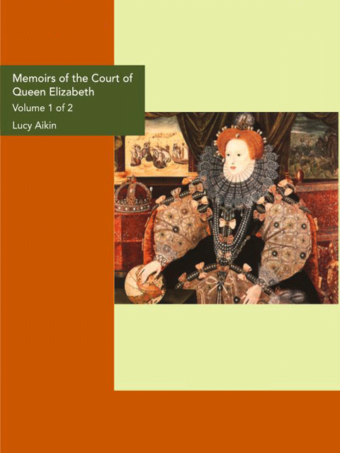 Memoirs of the Court of Queen Elizabeth