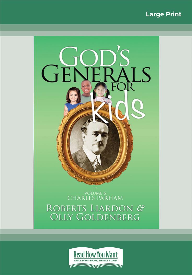 God's Generals for Kids/Charles Parham