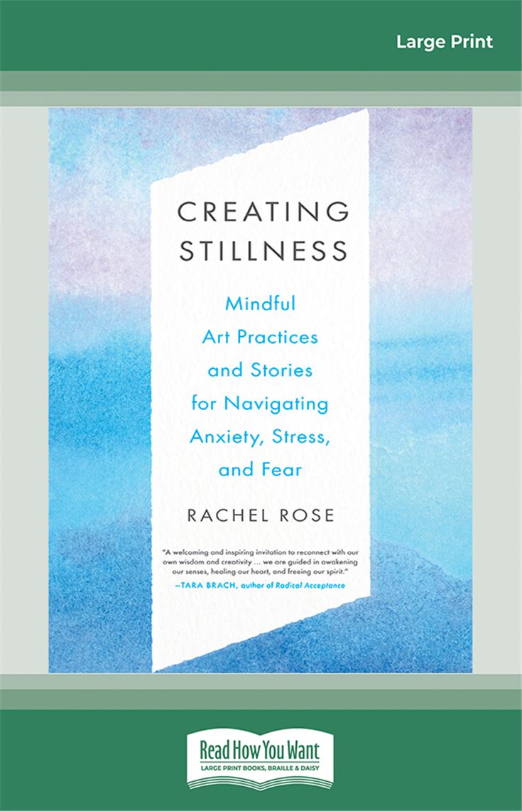 Creating Stillness