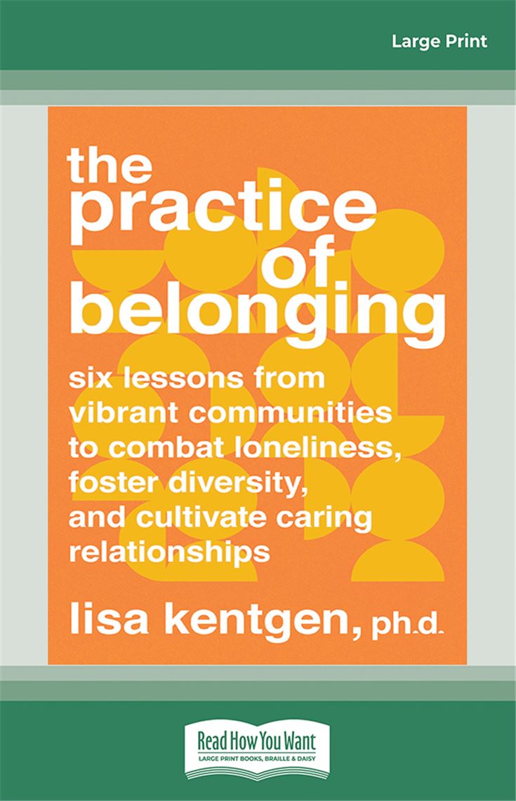 The Practice of Belonging