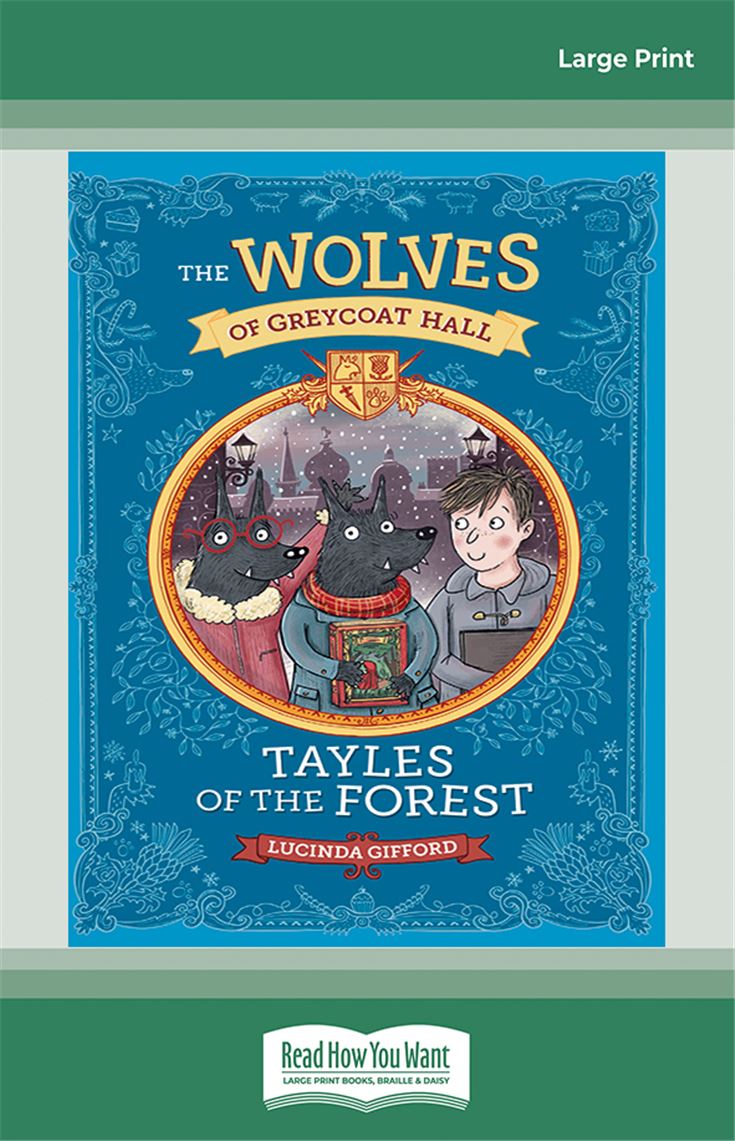 Wolves of Greycoat Hall: Tayles of the Forest