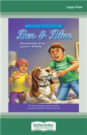 Ben &amp; Blue: Searching for Lucky #3002