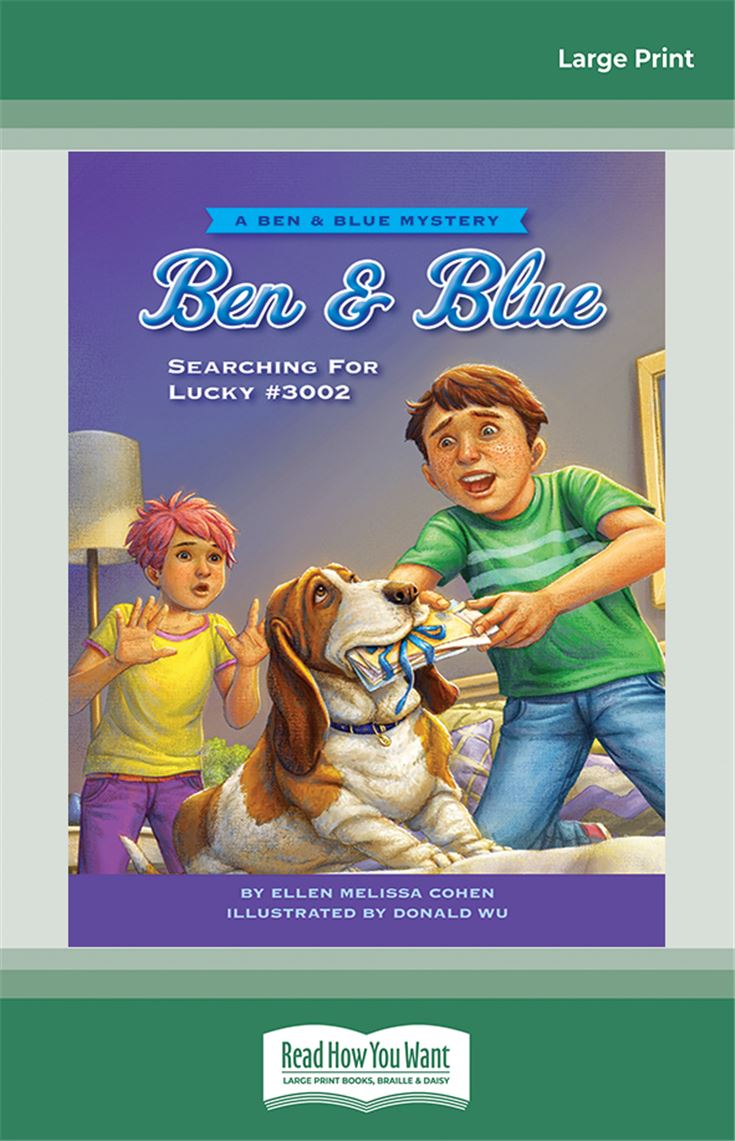 Ben &amp; Blue: Searching for Lucky #3002