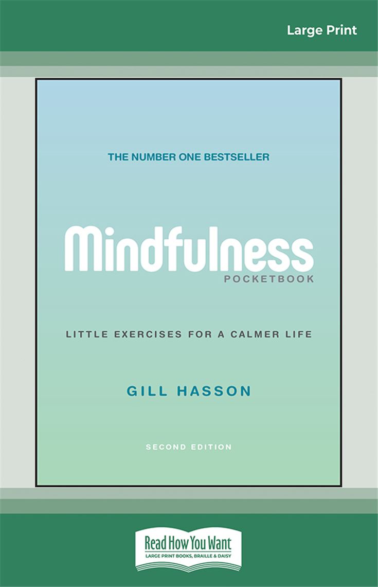 Mindfulness Pocketbook: Little Exercises for a Calmer Life, 2nd Edition