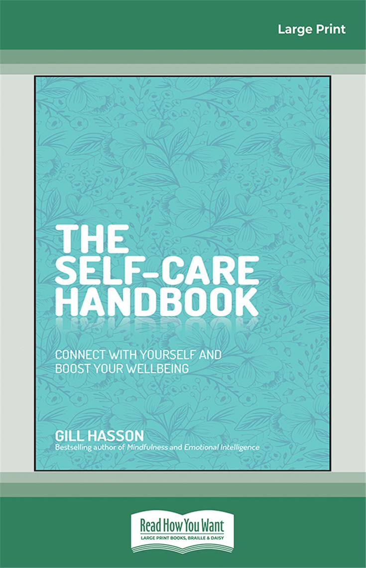 The Self-Care Handbook: Connect with Yourself and Boost Your Wellbeing