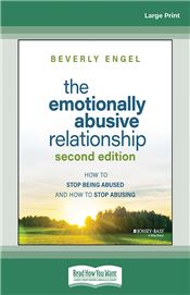 The Emotionally Abusive Relationship: How to Stop Being Abused and How to Stop Abusing, 2nd Edition