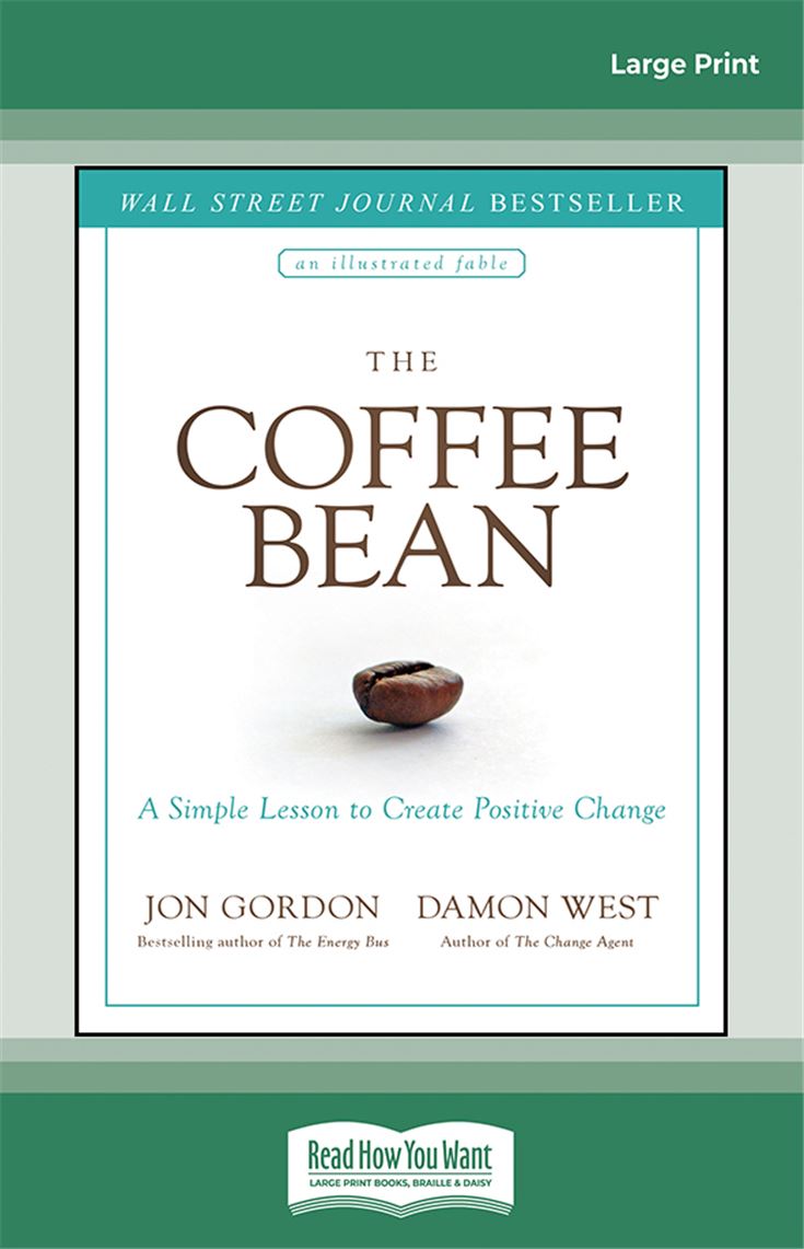 The Coffee Bean: A Simple Lesson to Create Positive Change