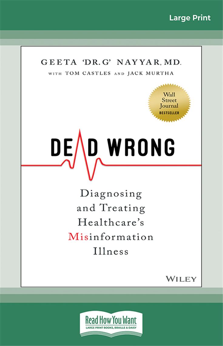 Dead Wrong: Diagnosing and Treating Healthcare's Misinformation Illness