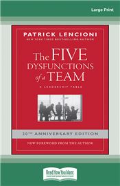 The Five Dysfunctions of a Team: A Leadership Fable, 20th Anniversary Edition