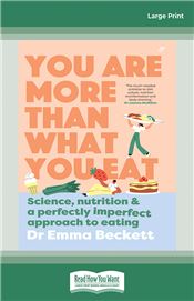 You Are More Than What You Eat