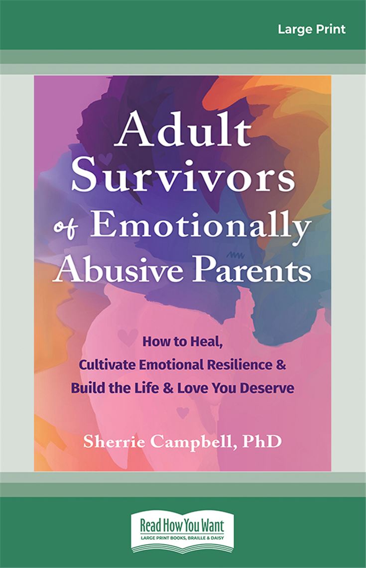 Adult Survivors of Emotionally Abusive Parents