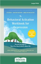 The Behavioral Activation Workbook for Depression