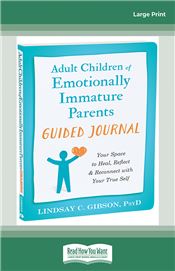 Adult Children of Emotionally Immature Parents Guided Journal