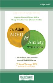 The Adult ADHD and Anxiety Workbook