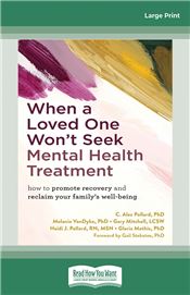 When a Loved One Won't Seek Mental Health Treatment