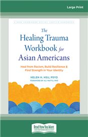 The Healing Trauma Workbook for Asian Americans