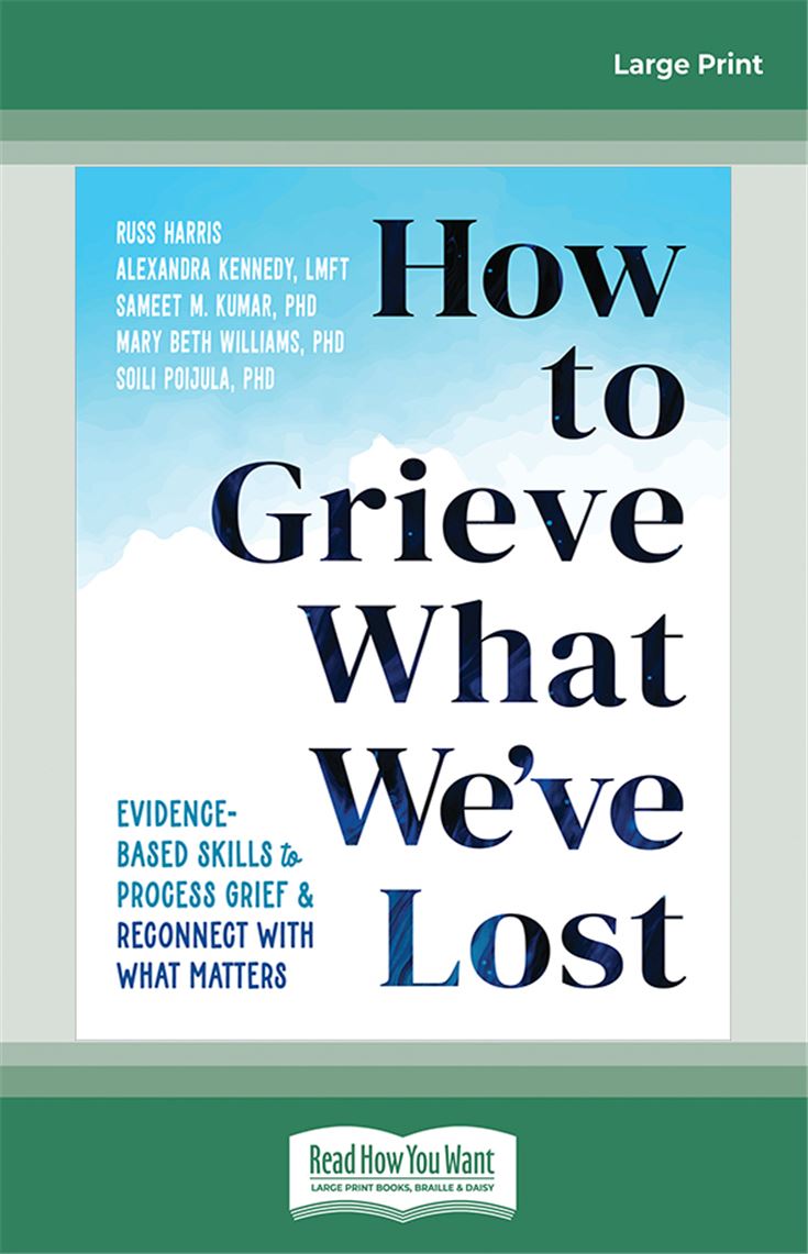 How to Grieve What We've Lost