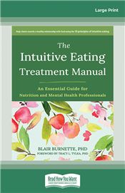 The Intuitive Eating Treatment Manual