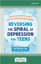 Reversing the Spiral of Depression for Teens