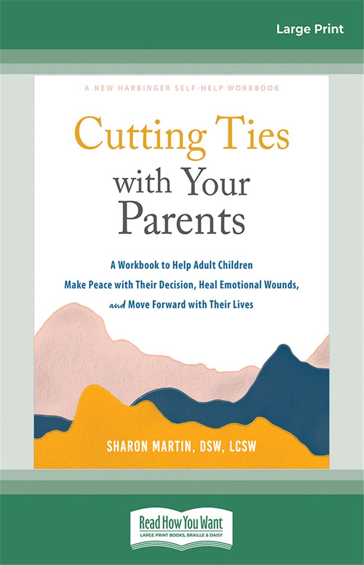 Cutting Ties with Your Parents