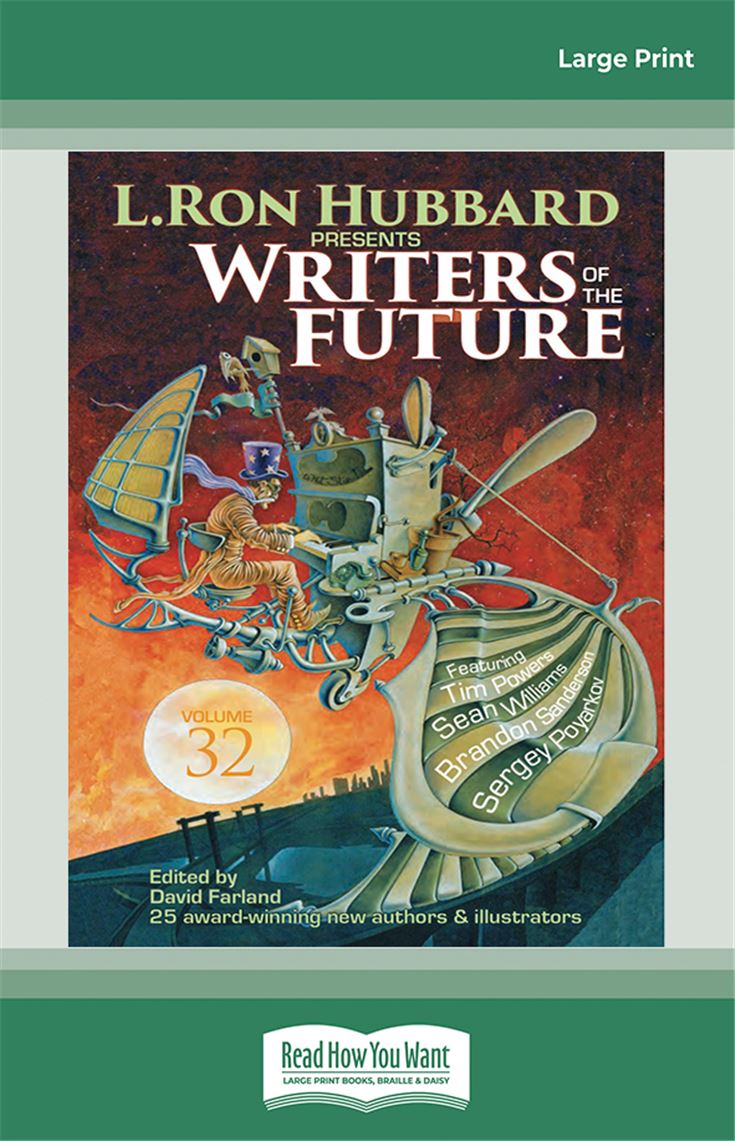 L. Ron Hubbard Presents Writers of the Future Volume 32