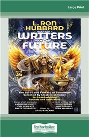 L. Ron Hubbard Presents Writers of the Future Volume 36