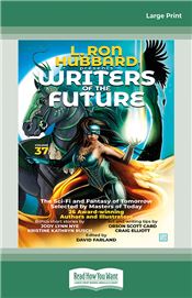 L. Ron Hubbard Presents Writers of the Future Volume 37