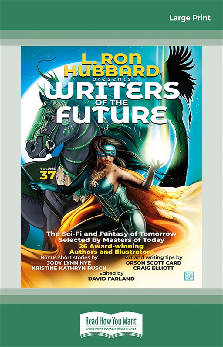 L. Ron Hubbard Presents Writers of the Future Volume 37