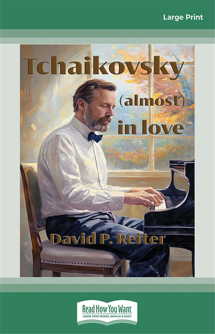 Tchaikovsky (Almost) in Love