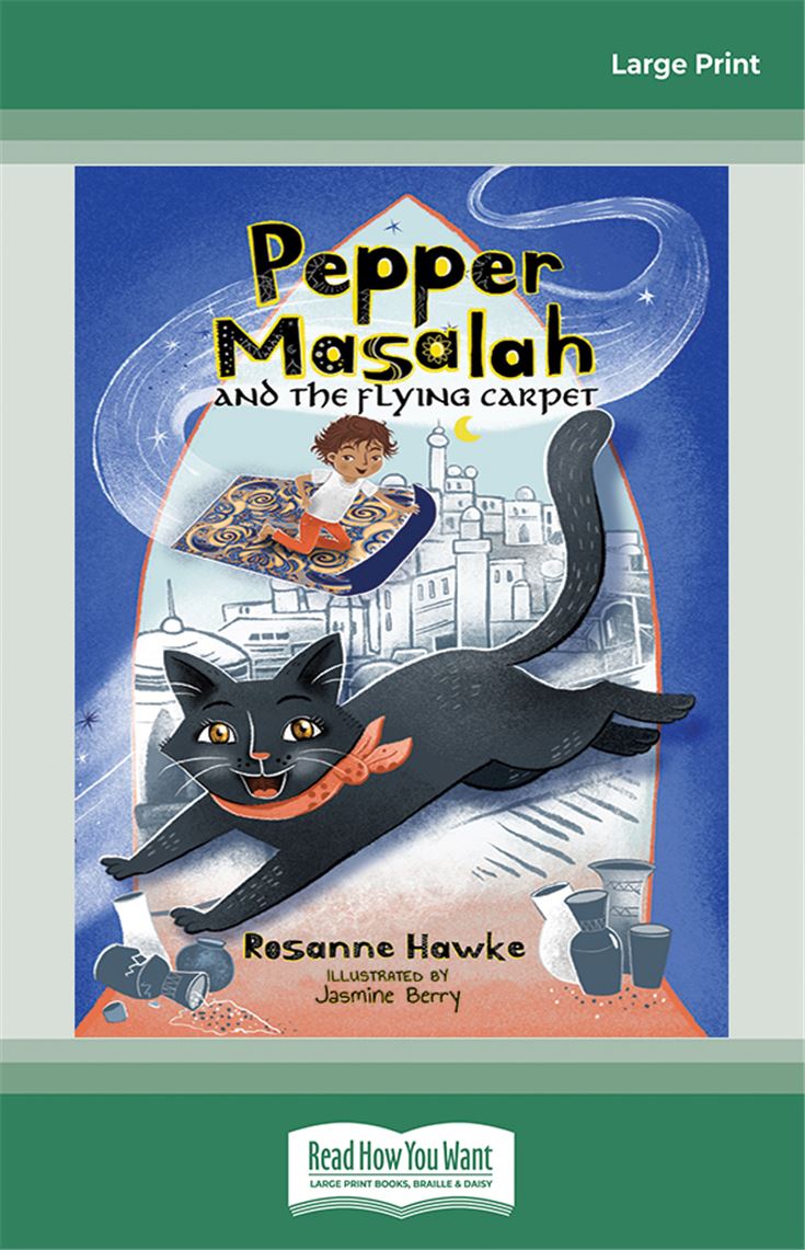 Pepper Masalah and the Flying Carpet (Book 1)