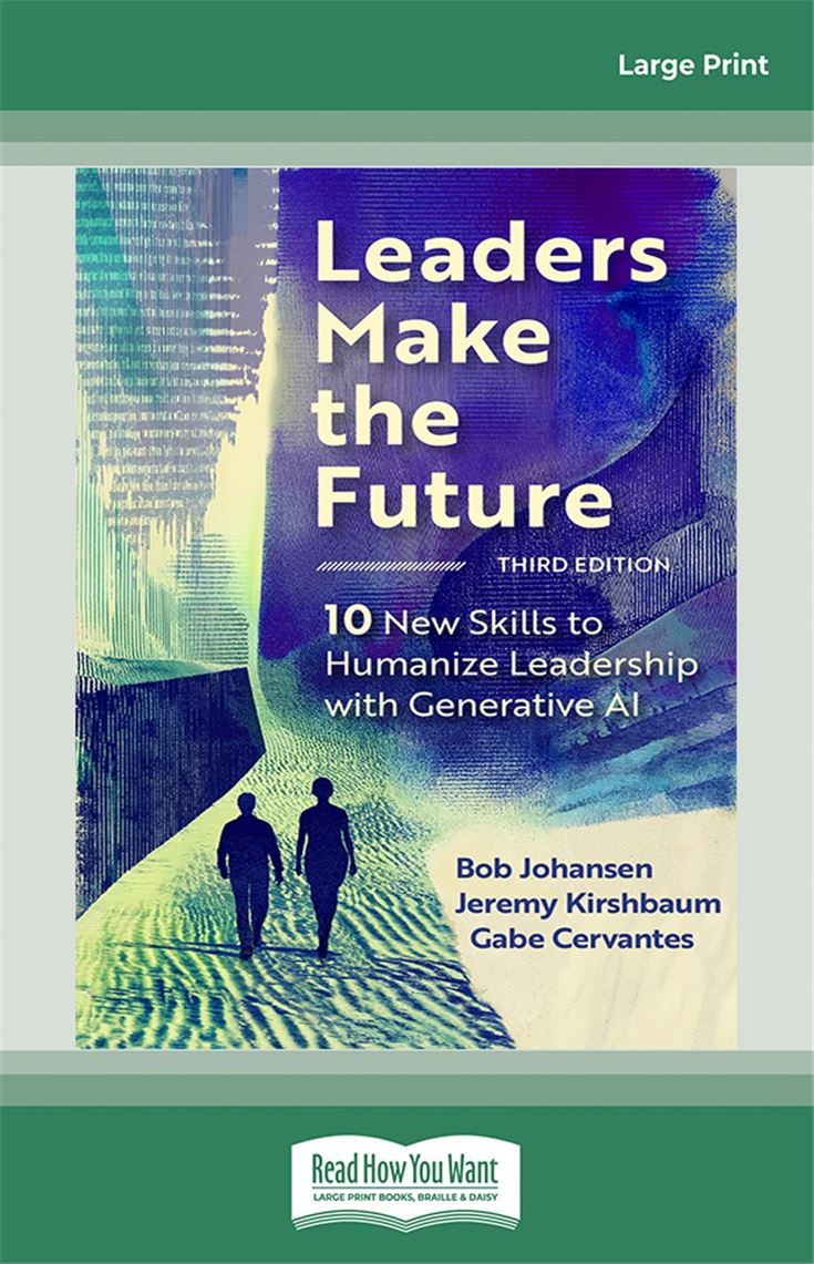 Leaders Make the Future, Third Edition