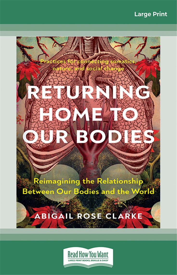 Returning Home to Our Bodies