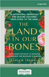 The Land in Our Bones