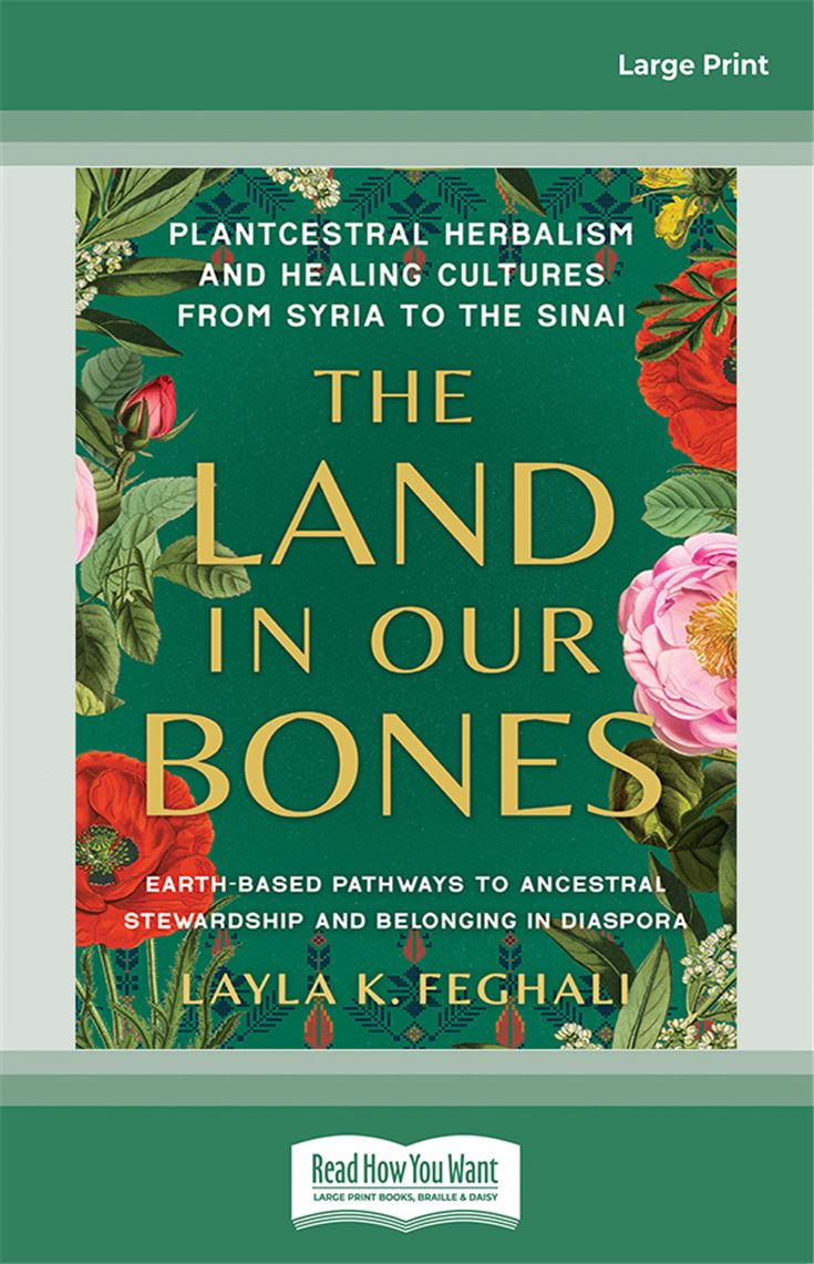 The Land in Our Bones