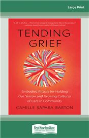 Tending Grief